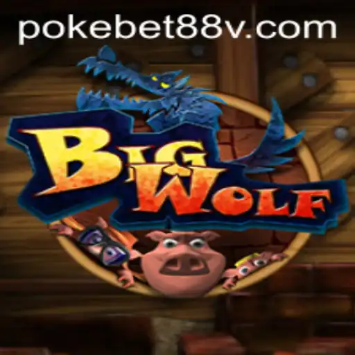 Exploring BigWolf: A New Gaming Experience with Pokebet88