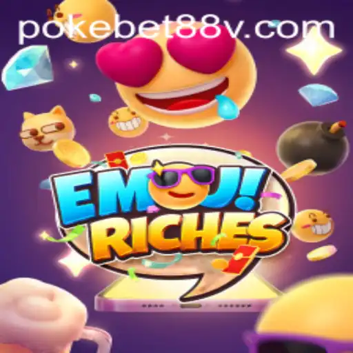 Exploring the World of EmojiRiches: A Comprehensive Guide for Pokebet88 Enthusiasts
