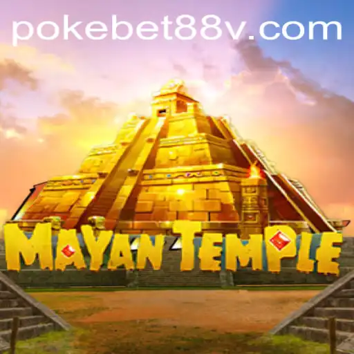 Discover the Thrilling World of MayanTemple with Pokebet88
